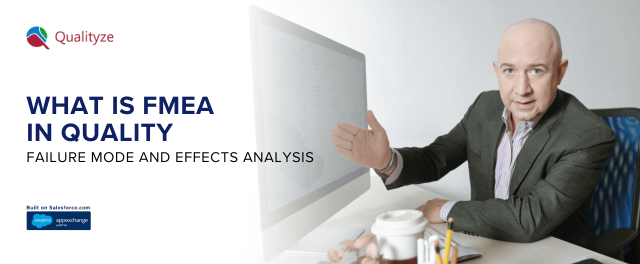 What is FMEA (Failure Mode and Effects Analysis) in Quality